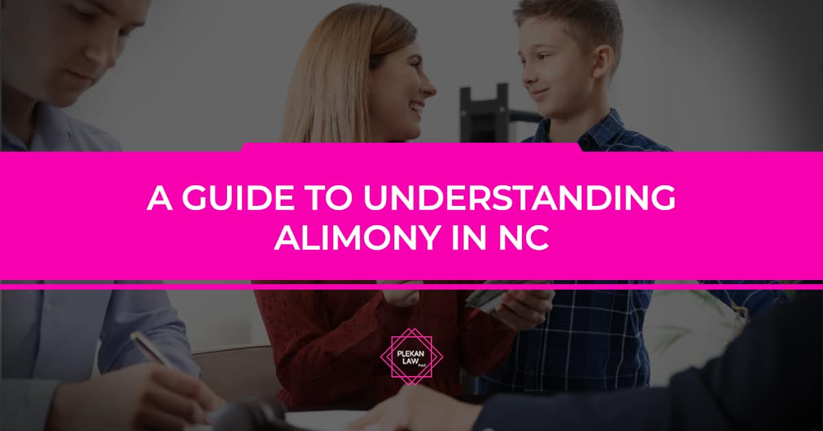 A Guide To Understanding Alimony In NC Plekan Law   1200 X 628 Blog Plekan Law 2 