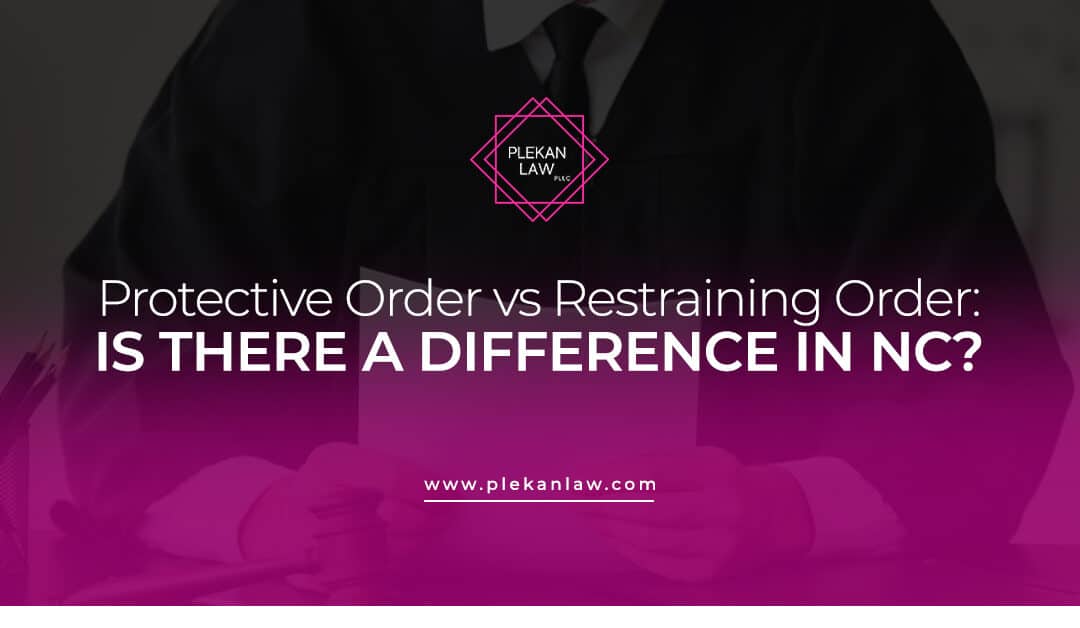 Protective Order vs Restraining Order: Is There a Difference?